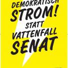  DEMOKRATISCH STROM! STATT VATTENFALL SENAT